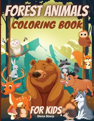 Book cover for Forest Animals Coloring Book For Kids