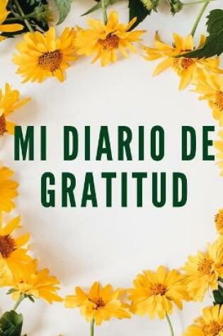 Cover of Mi Diario De Gratitud