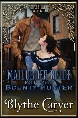 Cover of A Mail Order Bride for the Bounty Hunter