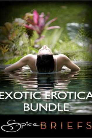 Cover of Exotic Erotica Bundle