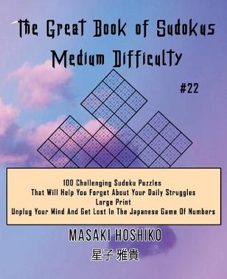 Book cover for The Great Book of Sudokus - Medium Difficulty #22