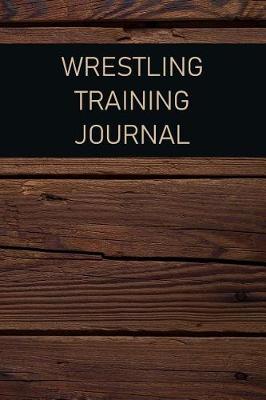 Book cover for Wrestling Training Journal