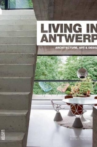 Cover of Living in Antwerp: Architecture, Art and Design