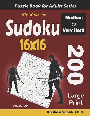 Book cover for Big Book of Sudoku 16x16