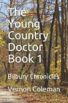 Book cover for The Young Country Doctor Book 1