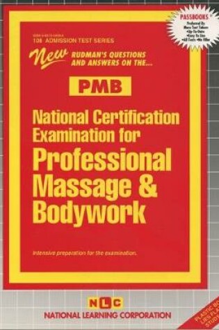 Cover of National Certification Examination for Professional Massage & Bodywork (PMB)