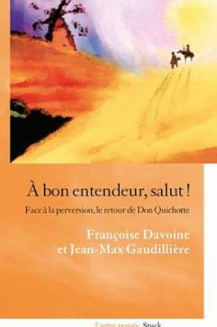Cover of A Bon Entendeur, Salut !