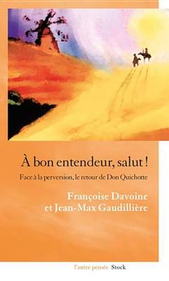 Book cover for A Bon Entendeur, Salut !