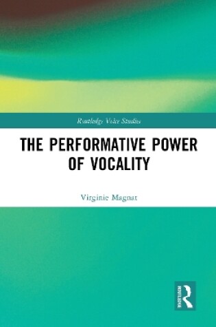 Cover of The Performative Power of Vocality