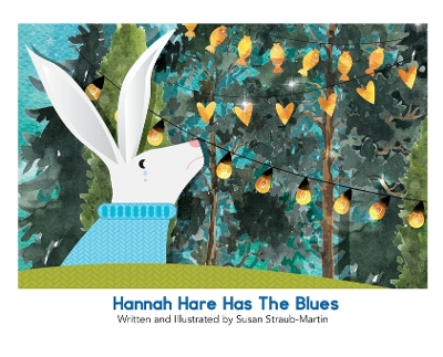 Book cover for Hannah Hare Has The Blues