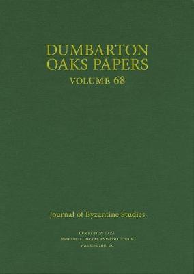 Cover of Dumbarton Oaks Papers, 68