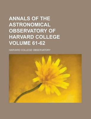 Book cover for Annals of the Astronomical Observatory of Harvard College Volume 61-62