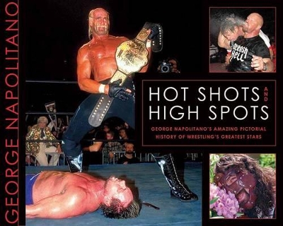 Book cover for Hot Shots And High Spots