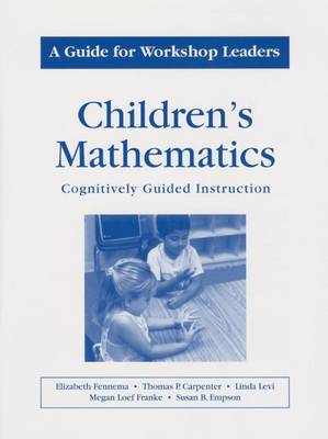 Book cover for Childrens Mathematics/A Guide for Workshop Leaders