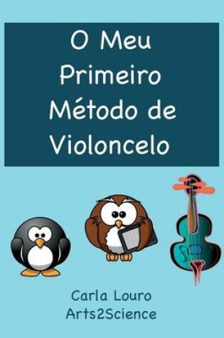 Cover of O Meu Primeiro Método de Violoncelo