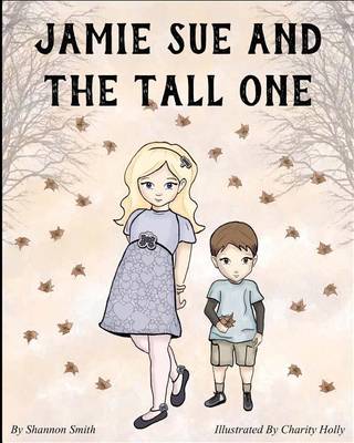 Book cover for Jamie Sue and the Tall One