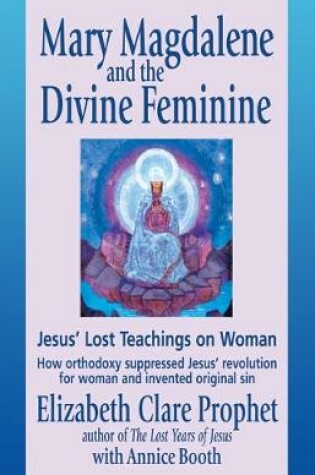 Cover of Mary Magdalene and the Divine Feminine