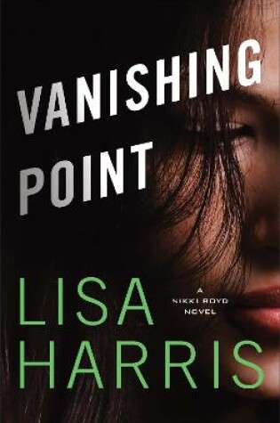 Cover of Vanishing Point – A Nikki Boyd Novel