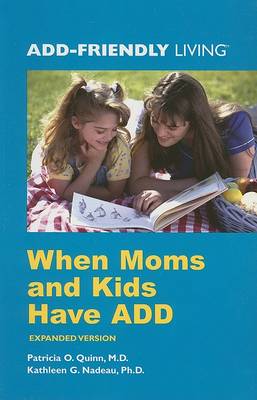 Book cover for When Moms and Kids Have Add