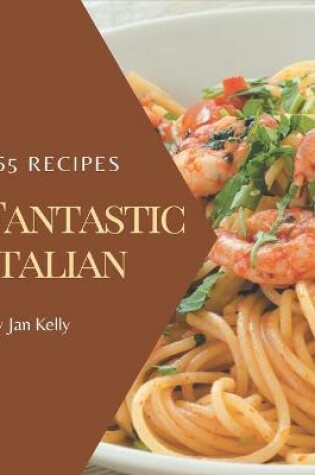 Cover of 365 Fantastic Italian Recipes