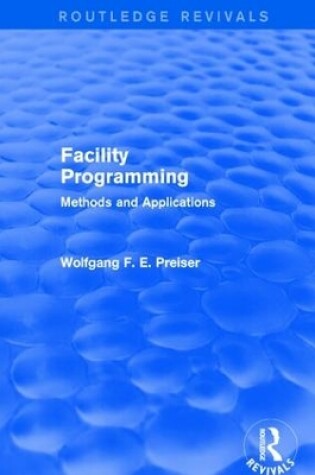 Cover of Facility Programming (Routledge Revivals)