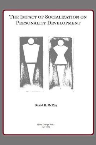 Cover of The Impact of Socialization on Personality Development