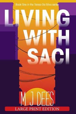 Cover of Living With Saci (large print)