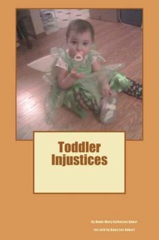 Cover of Toddler Injustices