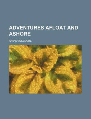 Book cover for Adventures Afloat and Ashore