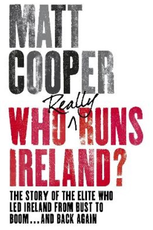 Cover of Who Really Runs Ireland?