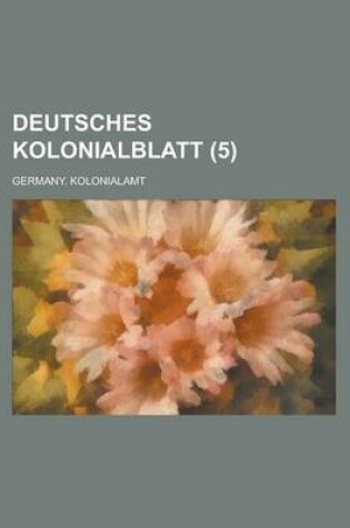 Cover of Deutsches Kolonialblatt (5 )