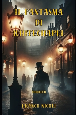 Book cover for Il Fantasma Di Whitechapel
