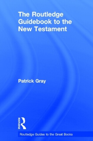 Cover of The Routledge Guidebook to The New Testament