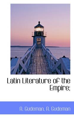 Book cover for Latin Literature of the Empire;