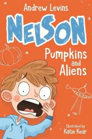 Cover of Nelson 1: Pumpkins and Aliens