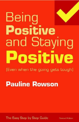 Book cover for Being Positive and Staying Positive
