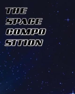 Book cover for The Space Composition