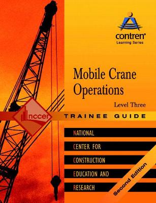 Book cover for Mobile Crane Operations Level 3 Trainee Guide, Paperback