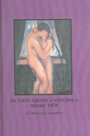 Cover of Ficcion Erotica Espanola Desde 1970