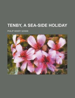 Book cover for Tenby, a Sea-Side Holiday