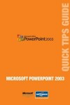 Book cover for Microsoft PowerPoint 2003 Quick Tips Guide