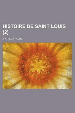 Cover of Histoire de Saint Louis (2)