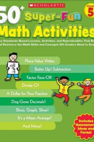 Cover of 50+ Super-Fun Math Activities, Grade 5