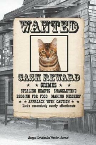 Cover of Bengal Cat Wanted Poster Journal