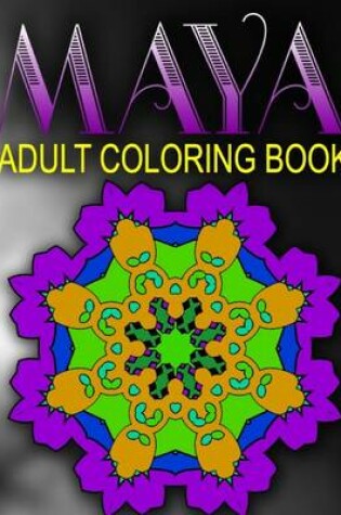 Cover of MAYA ADULT COLORING BOOKS - Vol.9