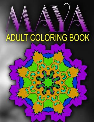 Book cover for MAYA ADULT COLORING BOOKS - Vol.9