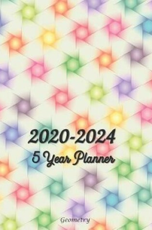 Cover of 2020-2024 Five Year Planner Geometry