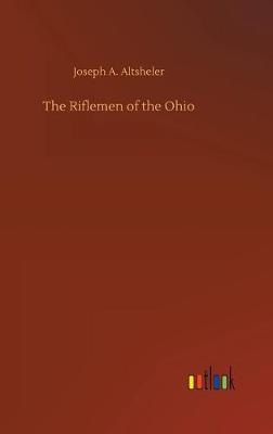 Book cover for The Riflemen of the Ohio