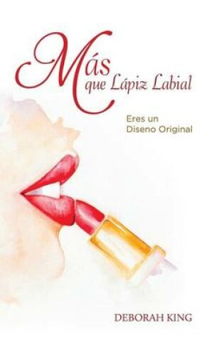 Cover of Mas Que Lapiz Labial