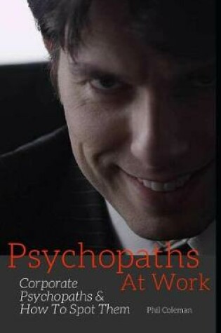 Cover of Psychopaths at Work